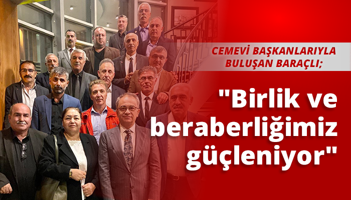 Birlik ve beraberliğimiz güçleniyor