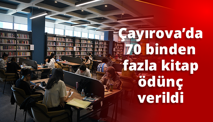 Çayırova’da 70 binden fazla kitap ödünç verildi