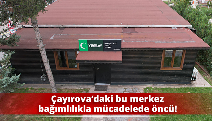 Çayırova’daki bu merkez bağımlılıkla mücadelede öncü!