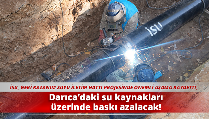 Darıca’daki su kaynakları üzerinde baskı azalacak!