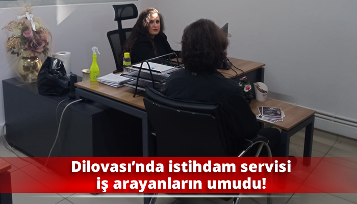 Dilovası’nda istihdam servisi iş arayanların umudu!