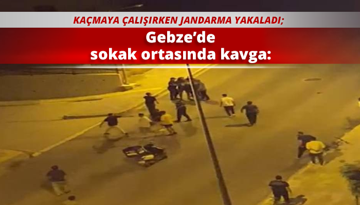 Gebze’de sokak ortasında kavga: