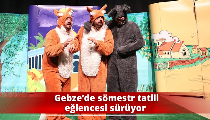 Gebze’de sömestr tatili eğlencesi sürüyor