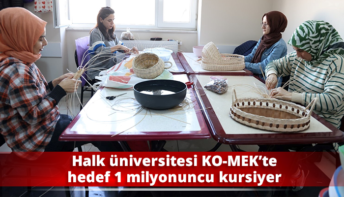 Halk üniversitesi KO-MEK’te hedef 1 milyonuncu kursiyer