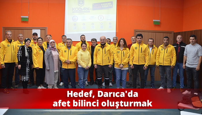 Hedef, Darıca’da afet bilinci oluşturmak