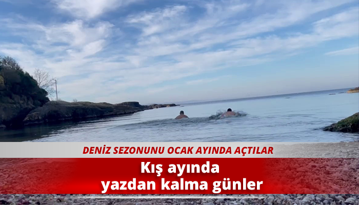 Kış ayında yazdan kalma günler