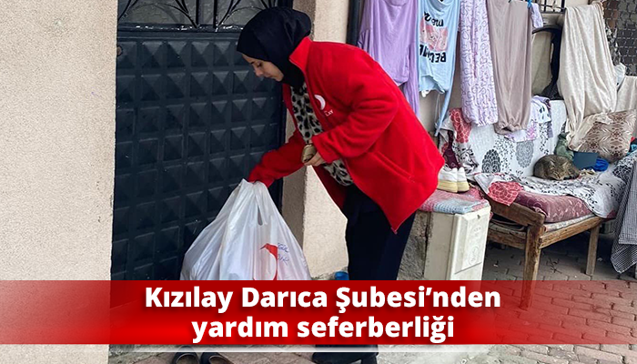 Kızılay Darıca Şubesi’nden yardım seferberliği