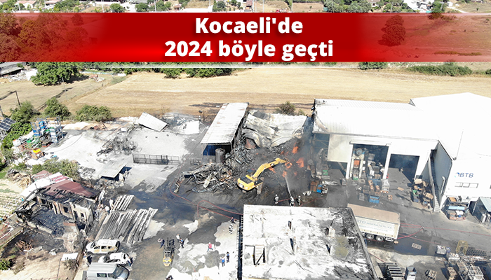 Kocaeli’de 2024 böyle geçti