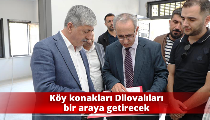 Köy konakları Dilovalıları bir araya getirecek