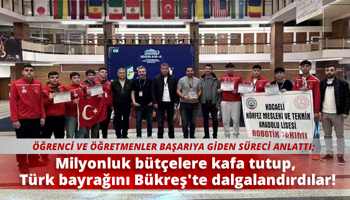 Milyonluk bütçelere kafa tutup, Türk bayrağını Bükreş'te dalgalandırdılar!