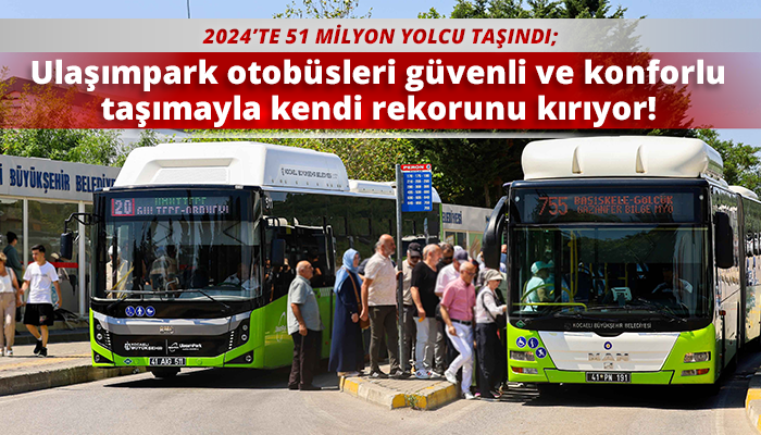 Ulaşımpark otobüsleri güvenli ve konforlu taşımayla kendi rekorunu kırıyor!